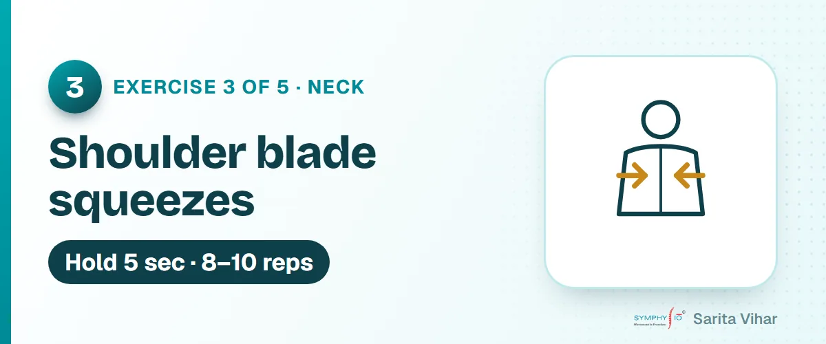 Shoulder blade squeeze exercise for neck stiffness